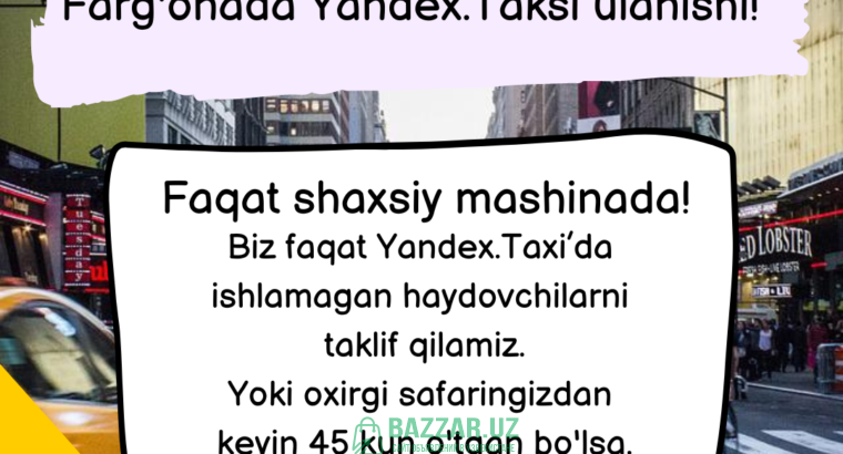 Yandex.Taksi ulanish Farg’onada